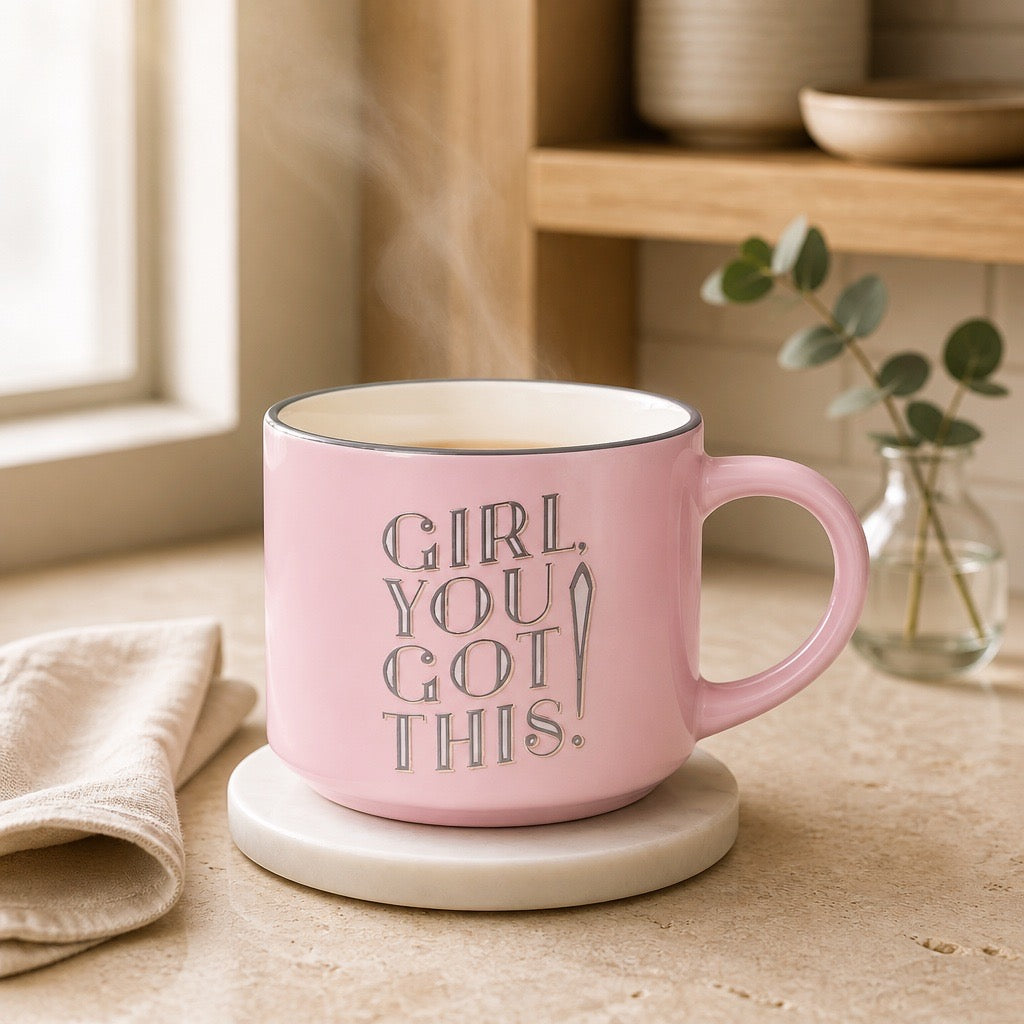 Girl, You Got This! Ceramic Coffee Mug